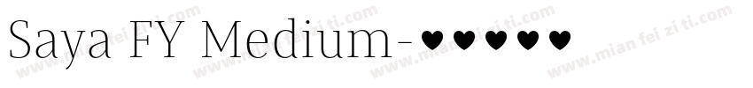 Saya FY Medium字体转换